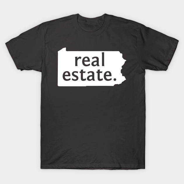 Pennsylvania State Real Estate T-Shirt by Proven By Ruben